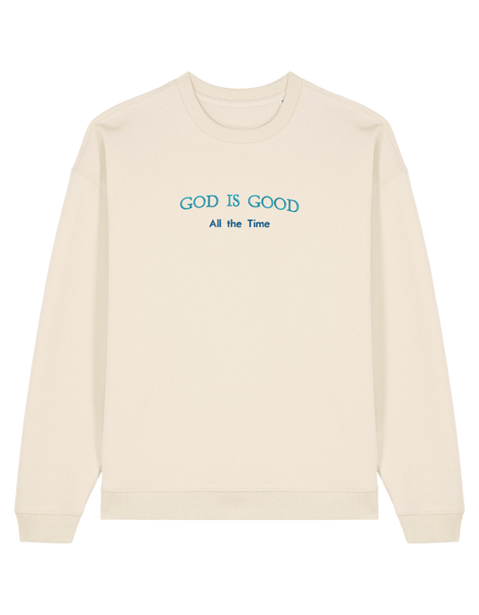 God is good sweatshirt