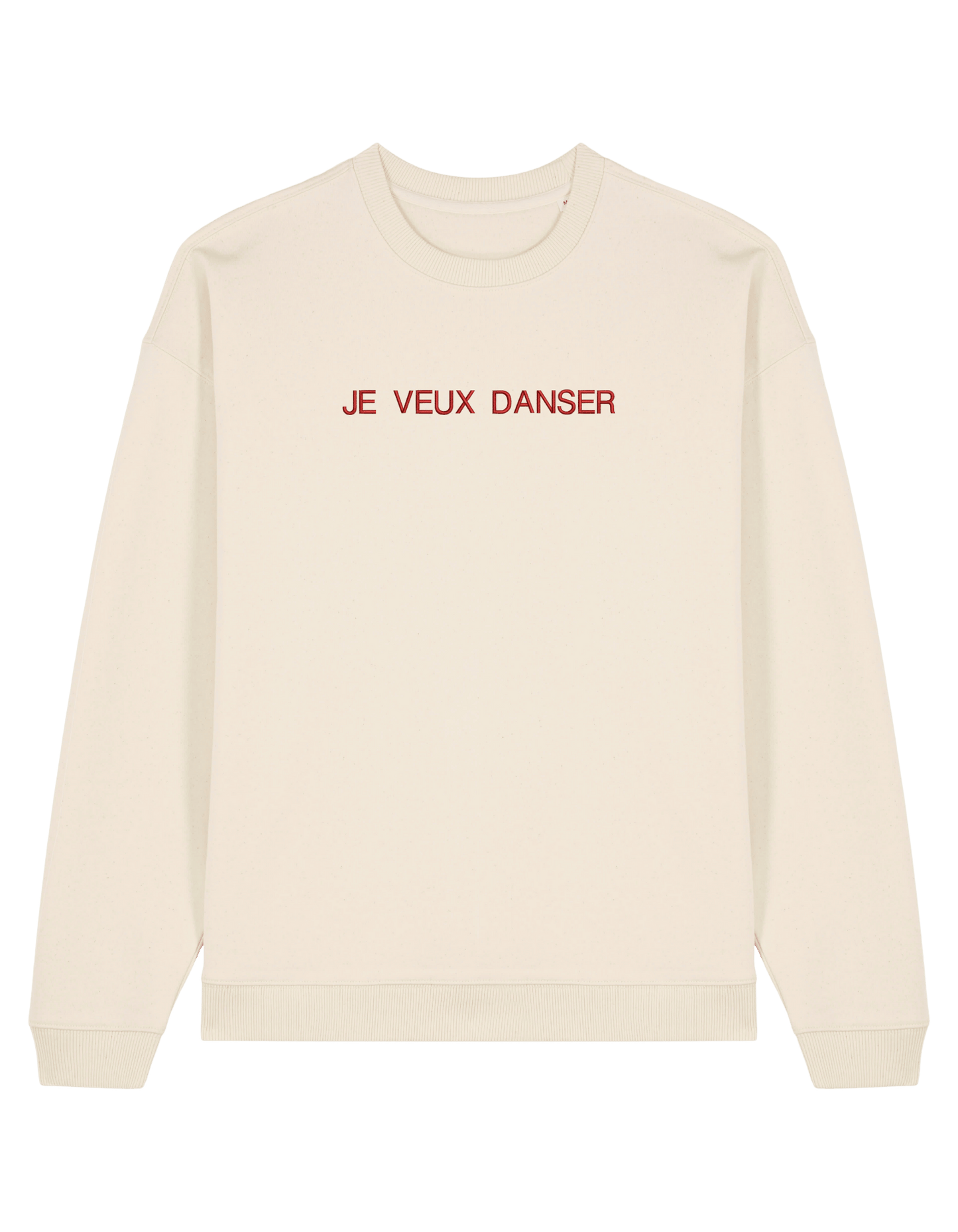 Je veux danser sweatshirt mesaje