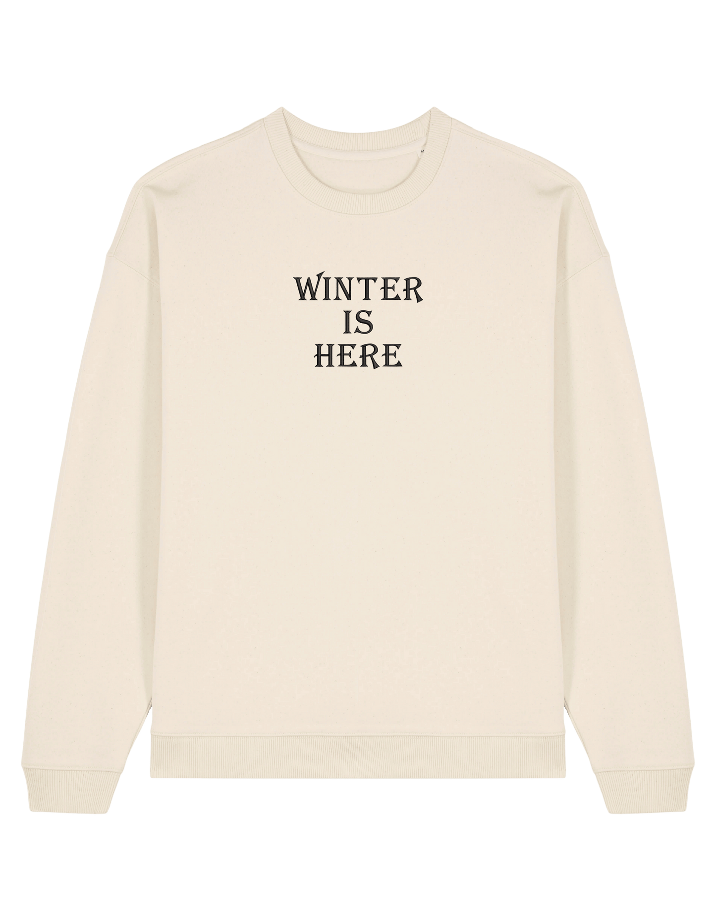 Winter is here sweatshirt Game of Thrones