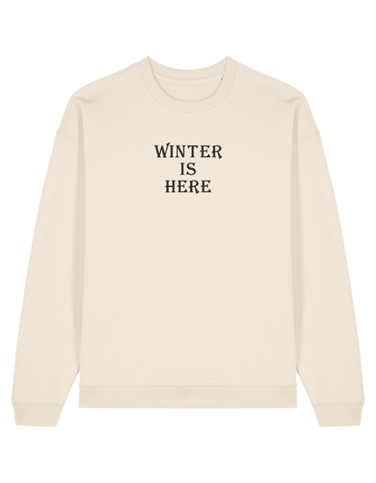 Winter is here sweatshirt Game of Thrones