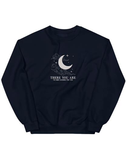 There you are sweatshirt ACOTAR