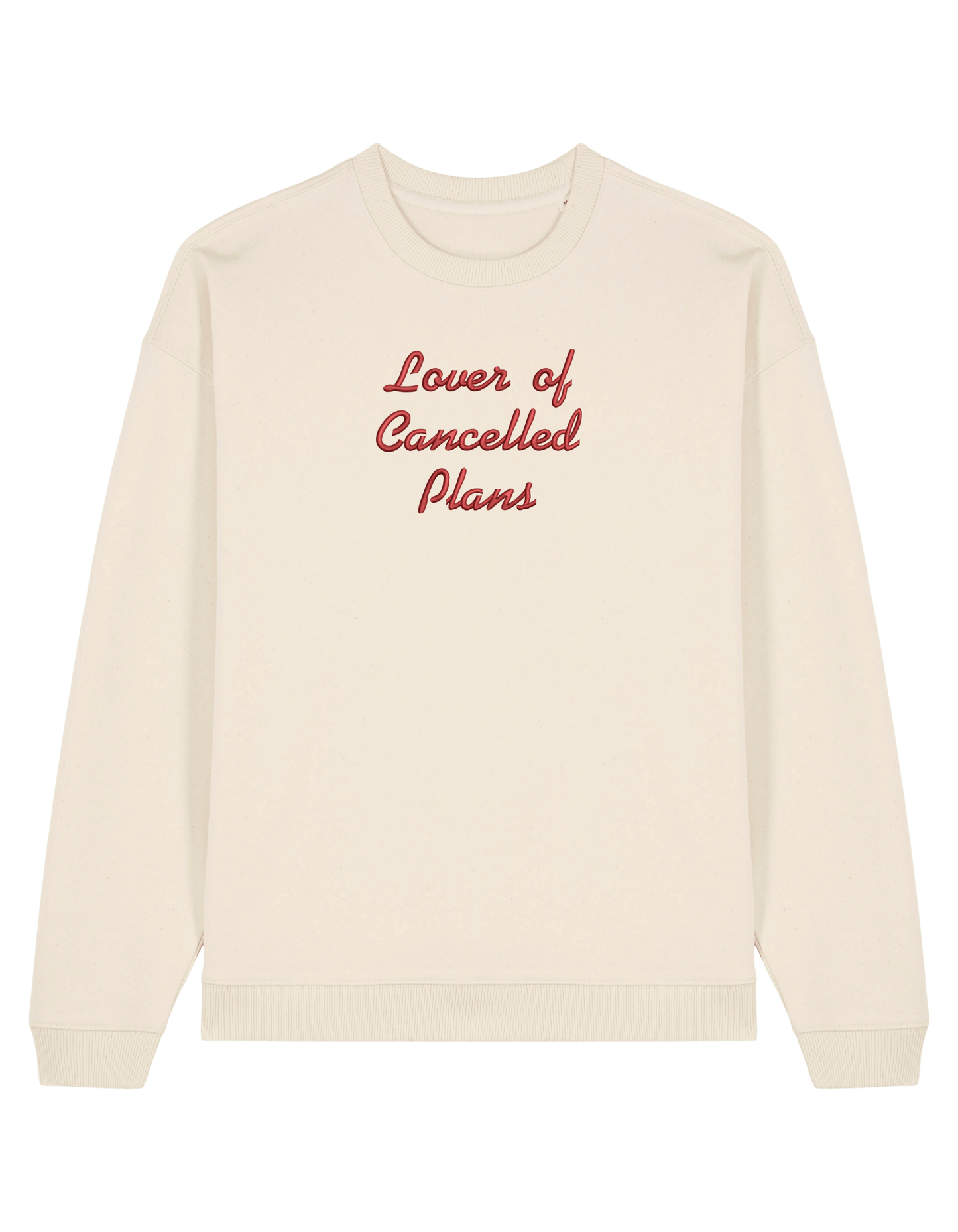 Cancelled plans sweatshirt mesaje