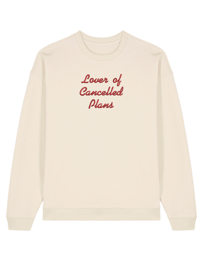 Cancelled plans sweatshirt mesaje