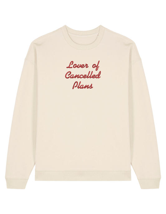 Cancelled plans sweatshirt mesaje