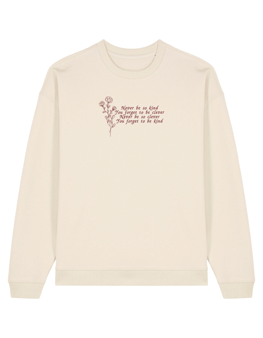 Never be so kind sweatshirt Taylor Swift