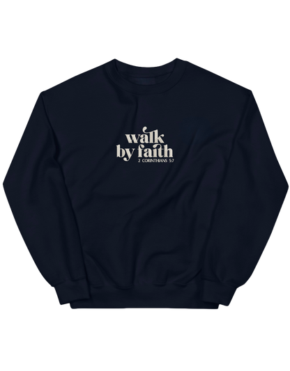 Walk by faith sweatshirt - Thread Muse