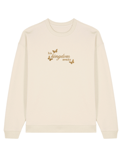 Kingdom awaits sweatshirt