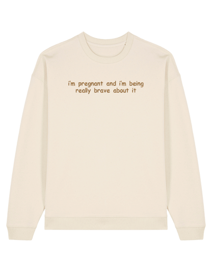Brave sweatshirt
