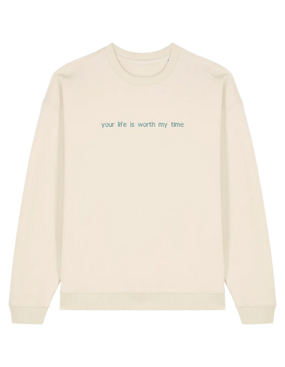 Worth my time sweatshirt Medical