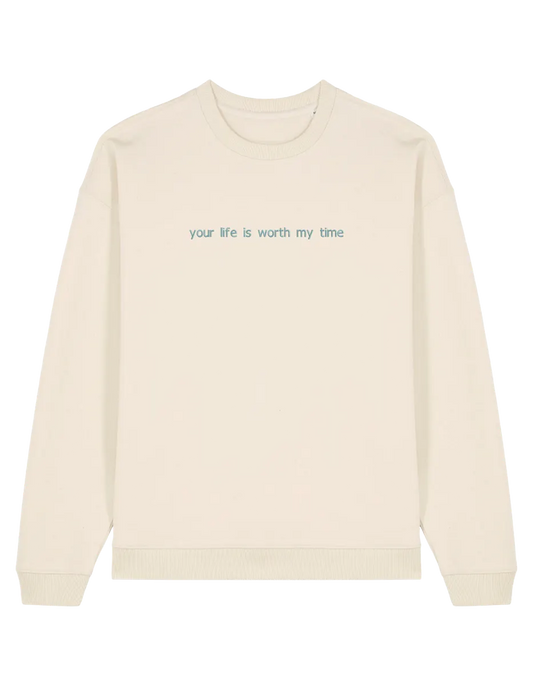 Worth my time sweatshirt Medical