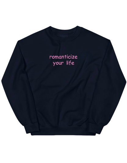 Romanticize sweatshirt Girly - Thread Muse