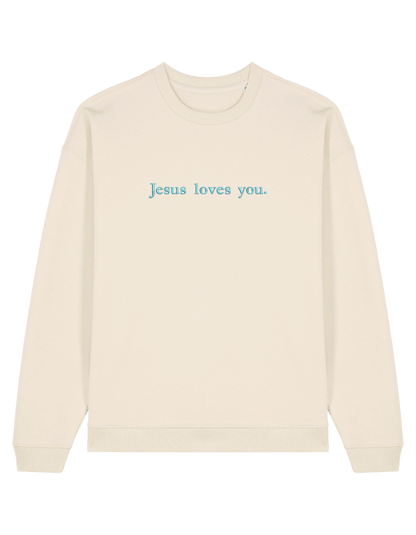 Jesus loves you sweatshirt