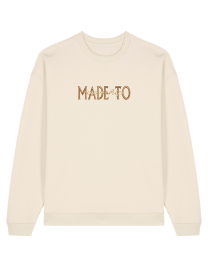 Made to worship maro sweatshirt
