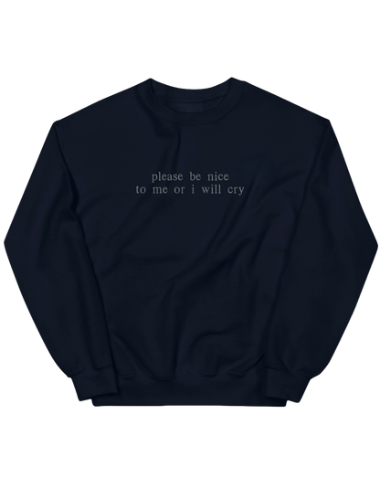 Be nice sweatshirt mesaje