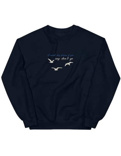 Say don't go sweatshirt Taylor Swift - Thread Muse