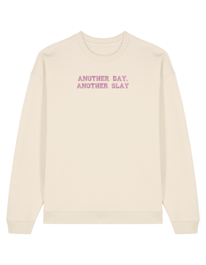 Another day sweatshirt Girly