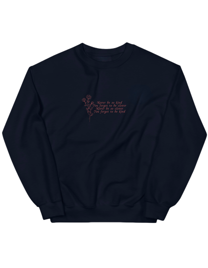 Never be so kind sweatshirt Taylor Swift