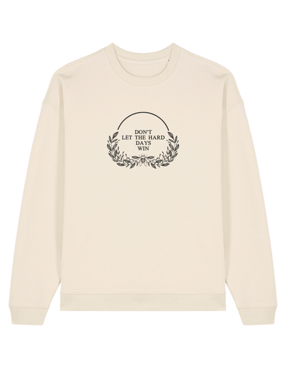 Hard days sweatshirt ACOTAR