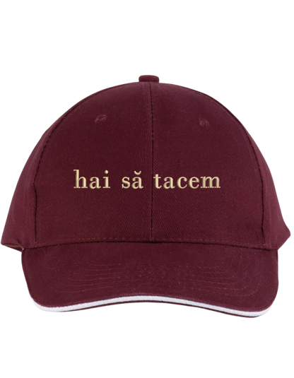 Sapca unisex Hai sa tacem brodata - Thread Muse