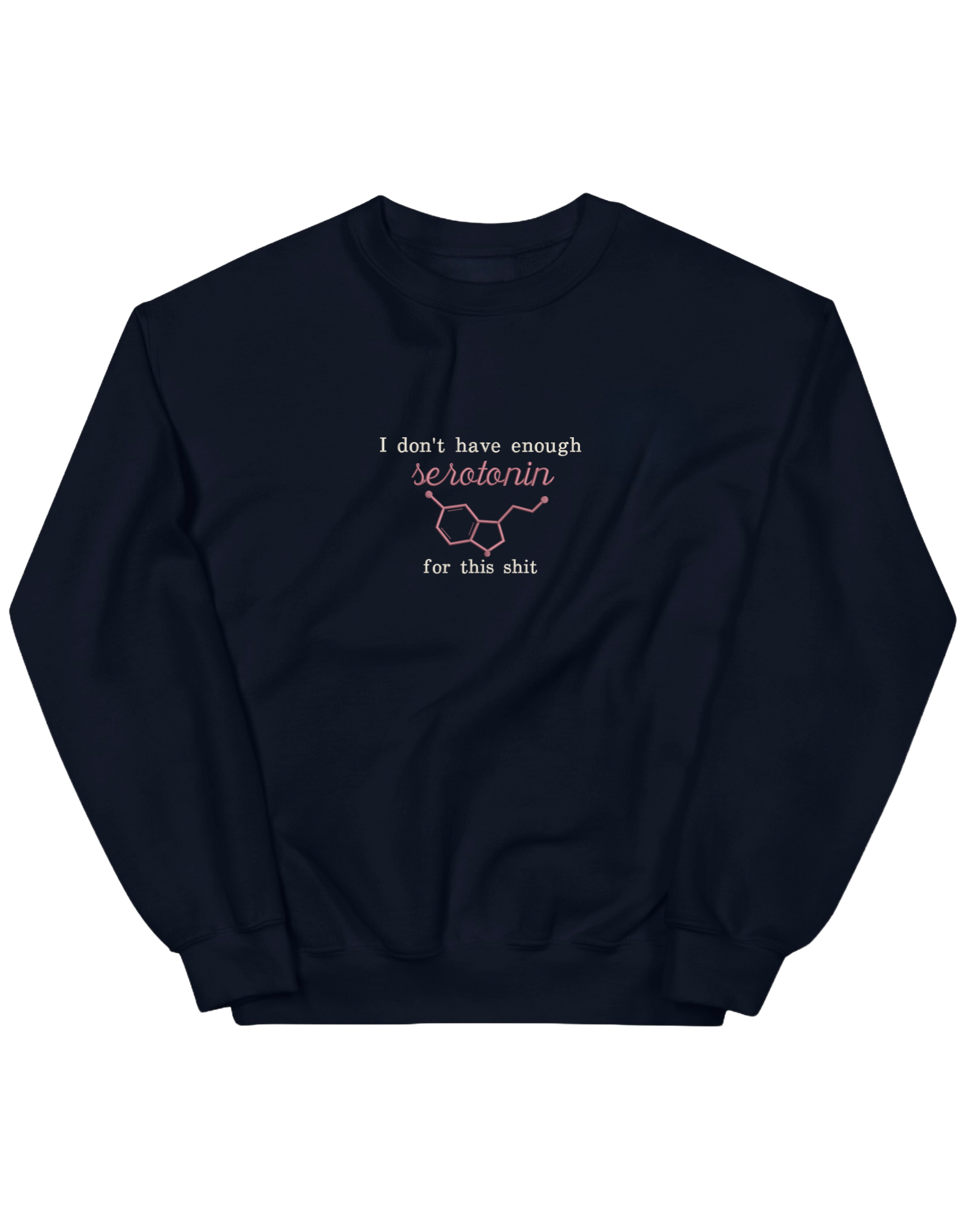 Enough serotonin sweatshirt - Thread Muse