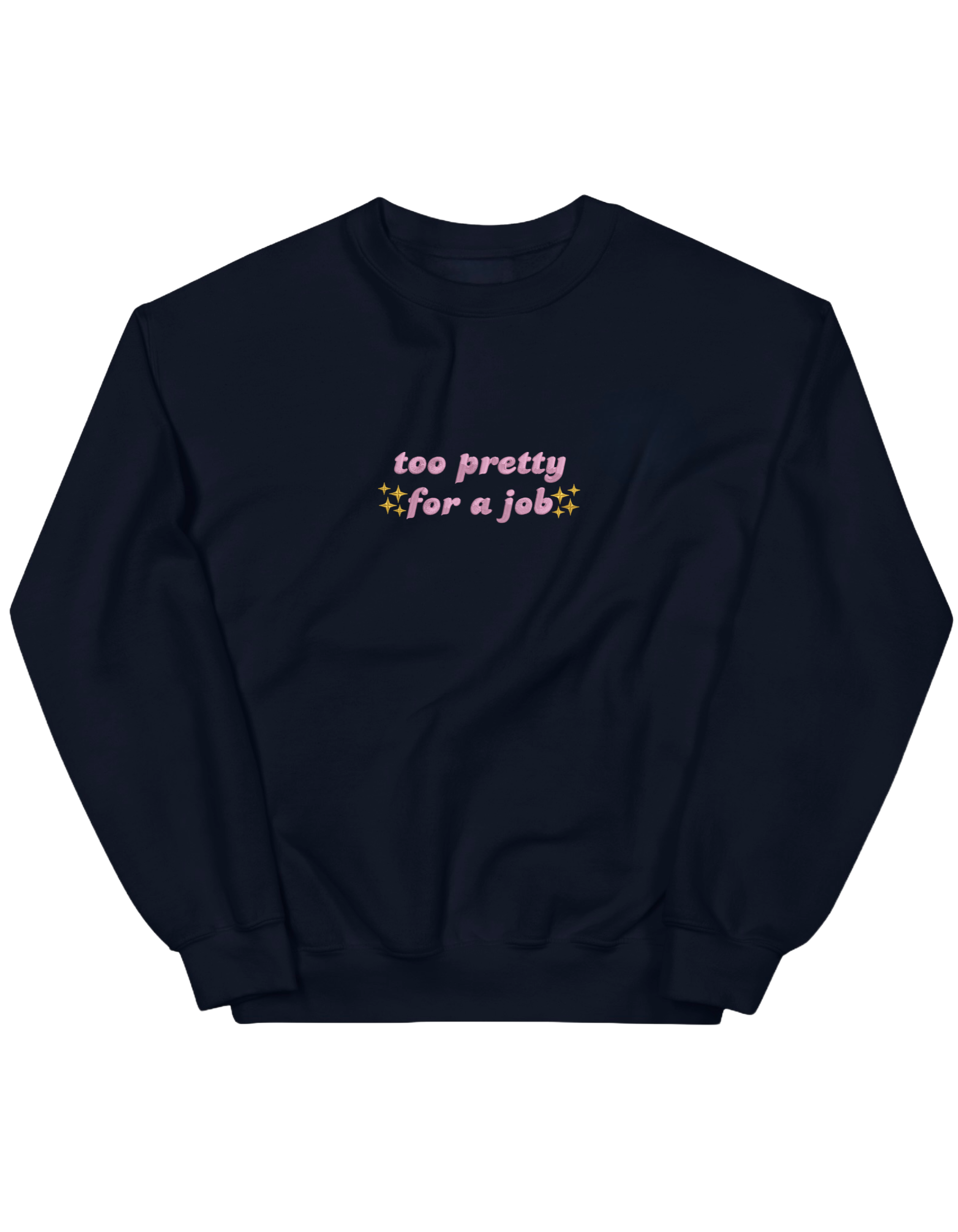 Too pretty sweatshirt Girly - Thread Muse
