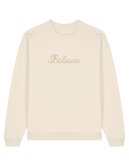Believe sweatshirt