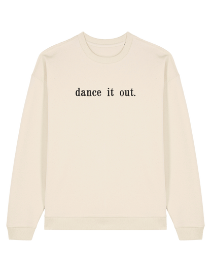 Dance it out sweatshirt Grey’s Anatomy