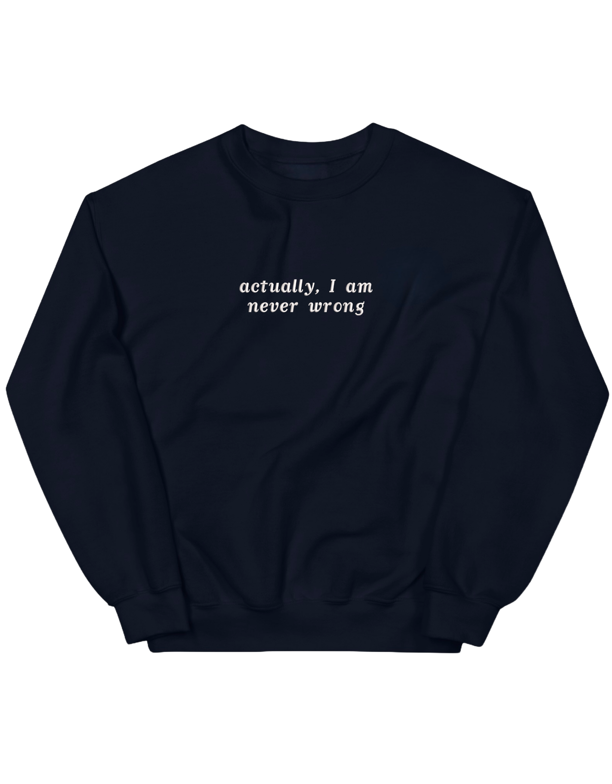 Never wrong sweatshirt mesaje - Thread Muse