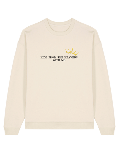 Hide from the heavens sweatshirt Bridgerton