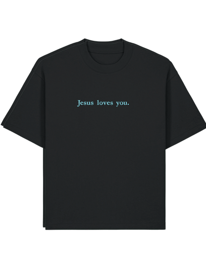 Jesus loves you tricou