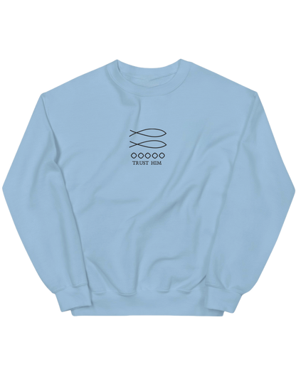 Trust him sweatshirt