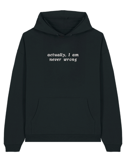 Never wrong hoodie mesaje