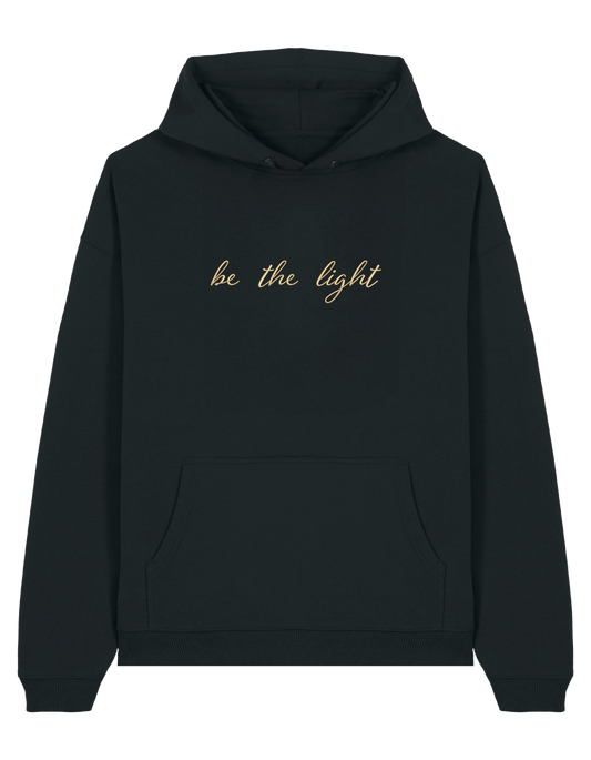 Be the light hoodie