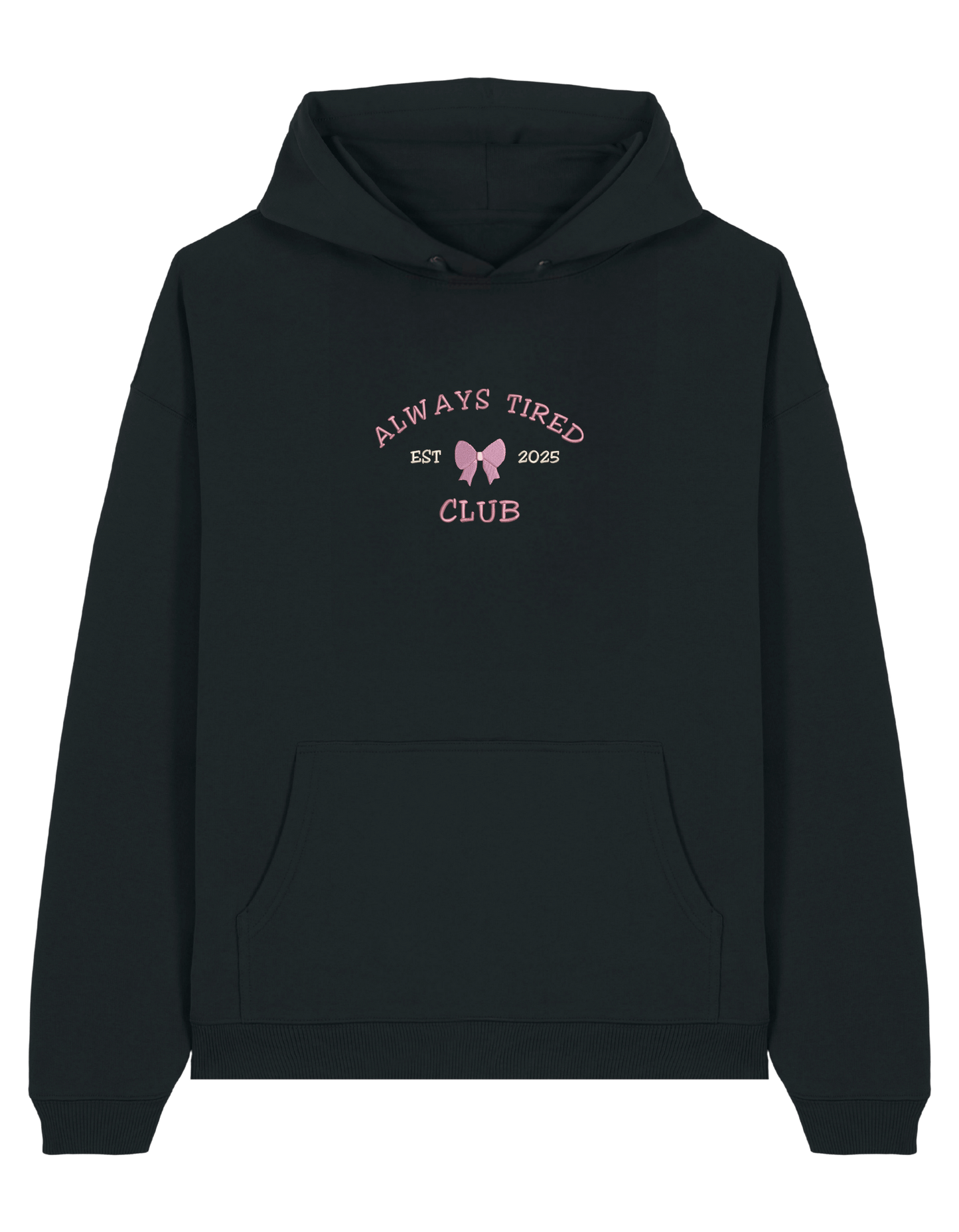 Always tired club hoodie Girly