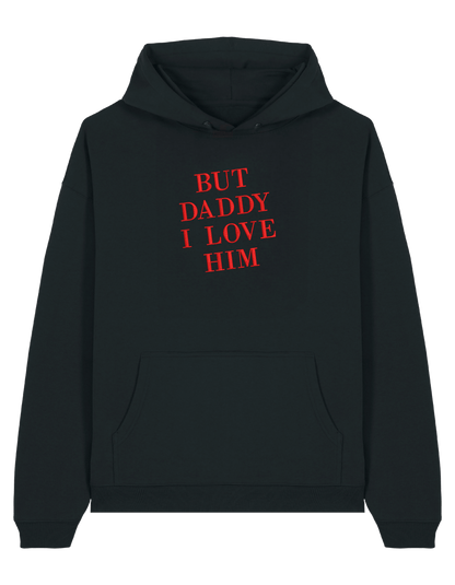 But daddy I love him hoodie Taylor Swift