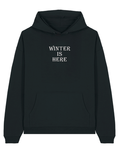 Winter is here hoodie Game of Thrones