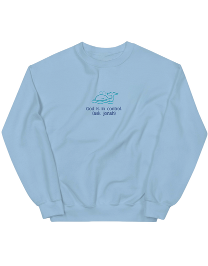 God is in control sweatshirt