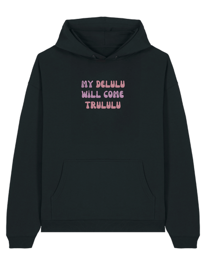 My delulu hoodie mesaje