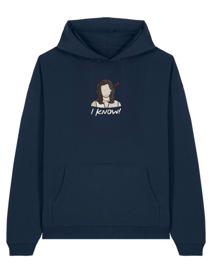 I know hoodie Friends