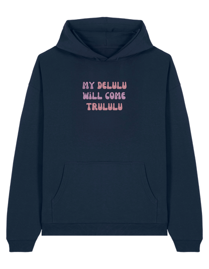 My delulu hoodie mesaje