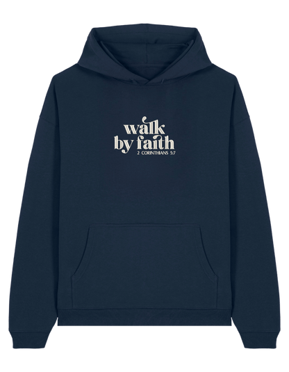 Walk by faith hoodie