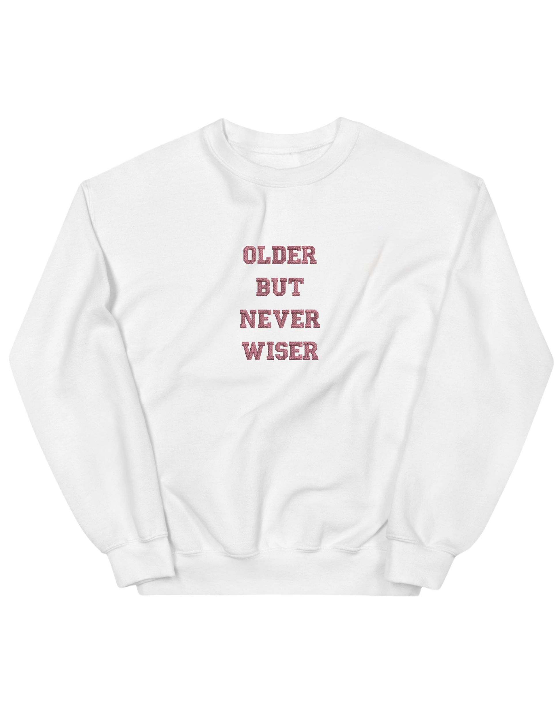 Older but never wiser sweatshirt Taylor Swift - Thread Muse