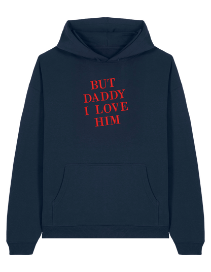 But daddy I love him hoodie Taylor Swift