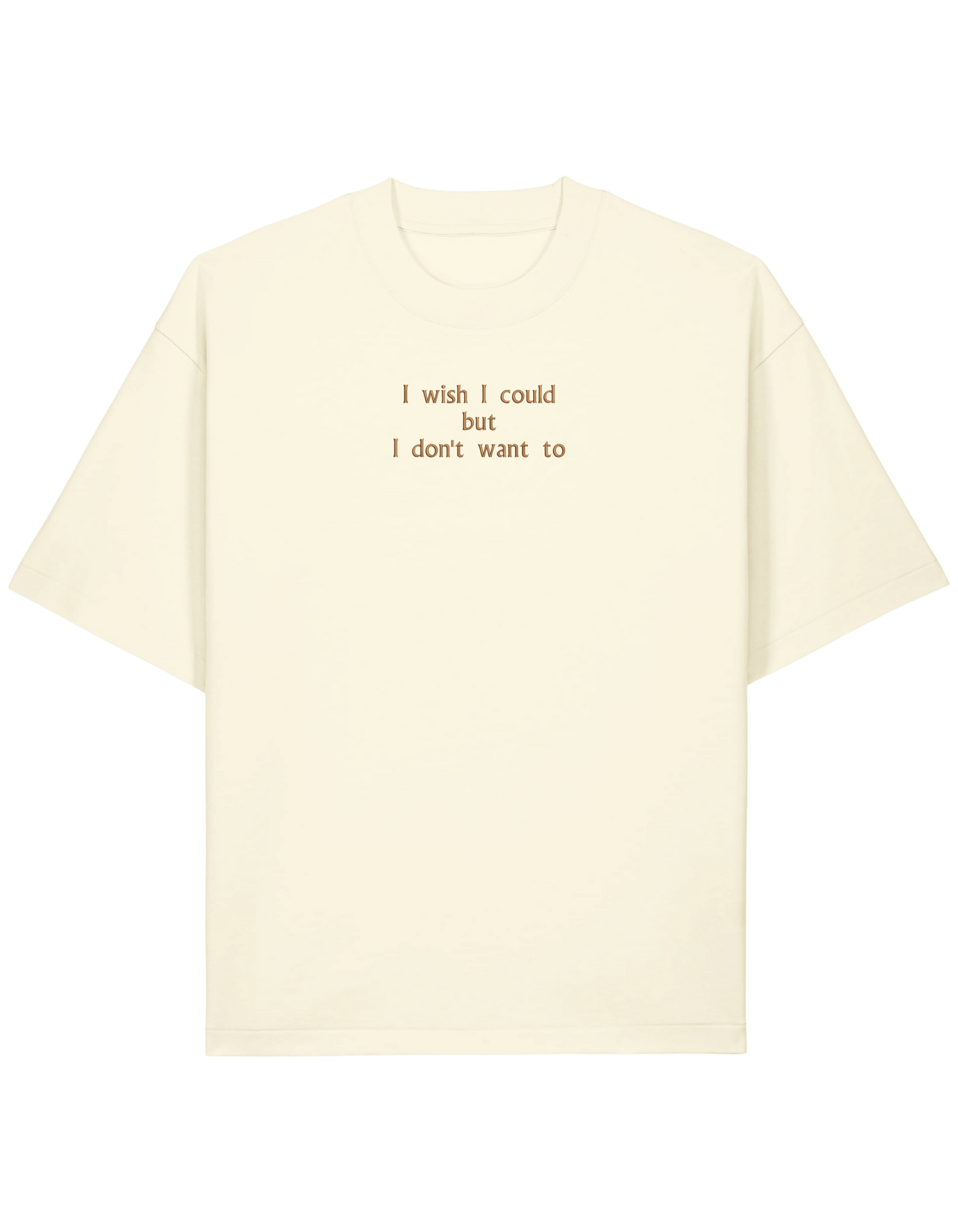 I wish I could tricou