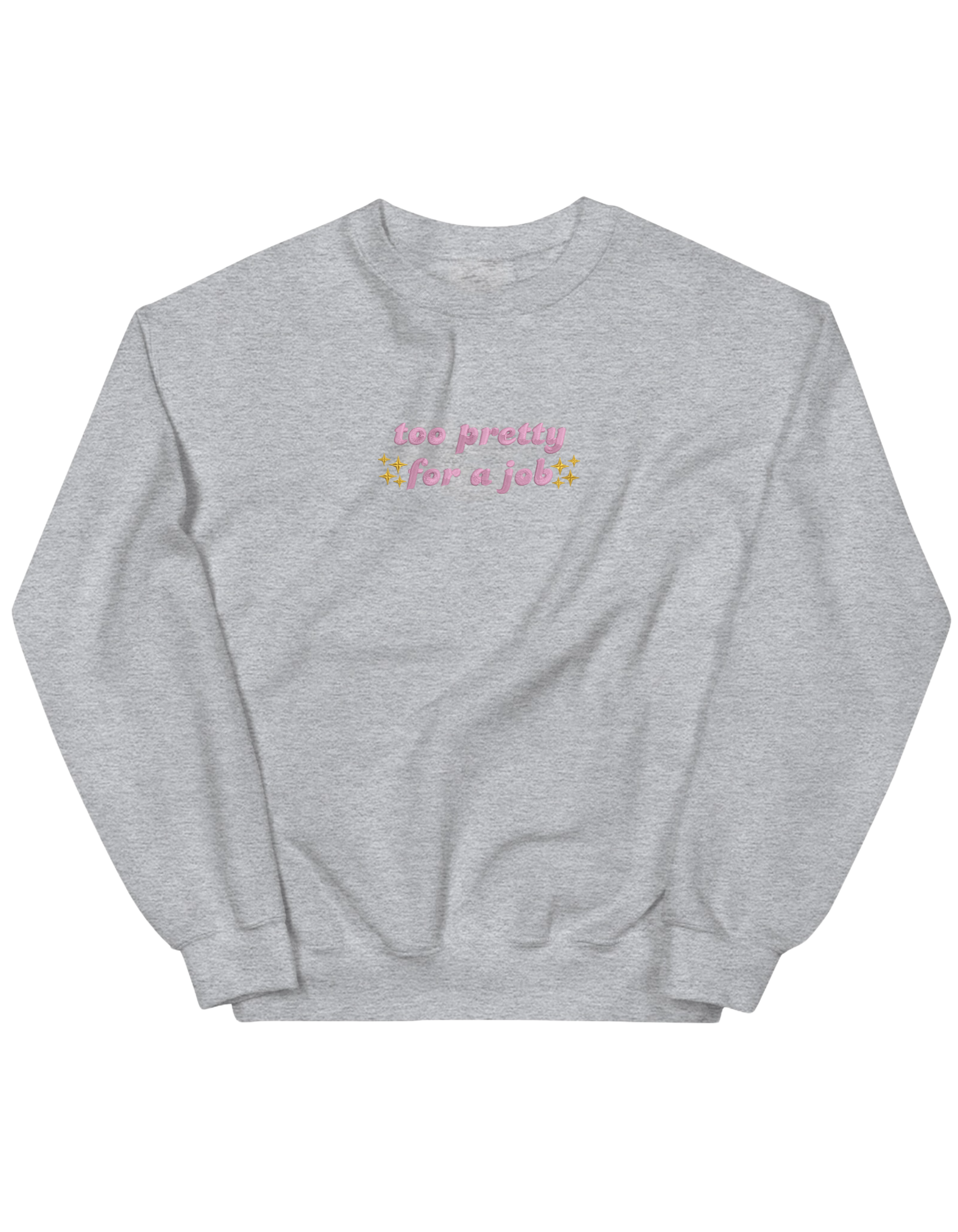 Too pretty sweatshirt Girly - Thread Muse