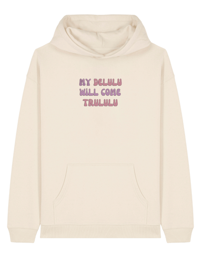 My delulu hoodie mesaje