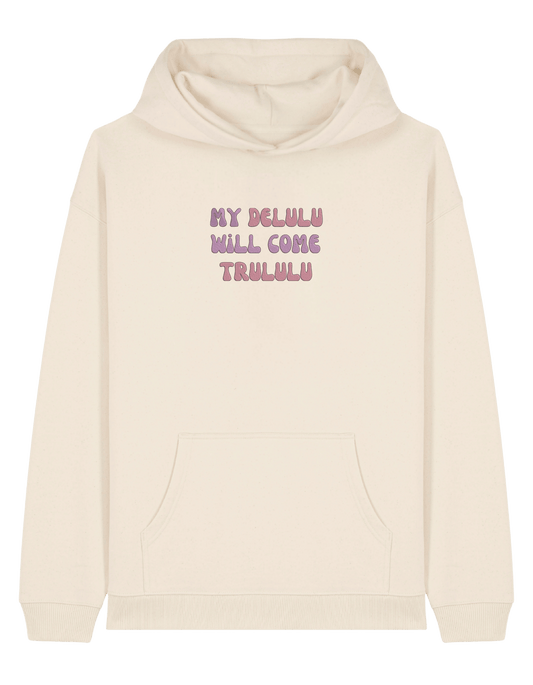 My delulu hoodie mesaje