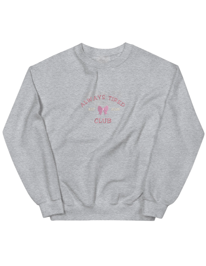 Always tired club sweatshirt Girly
