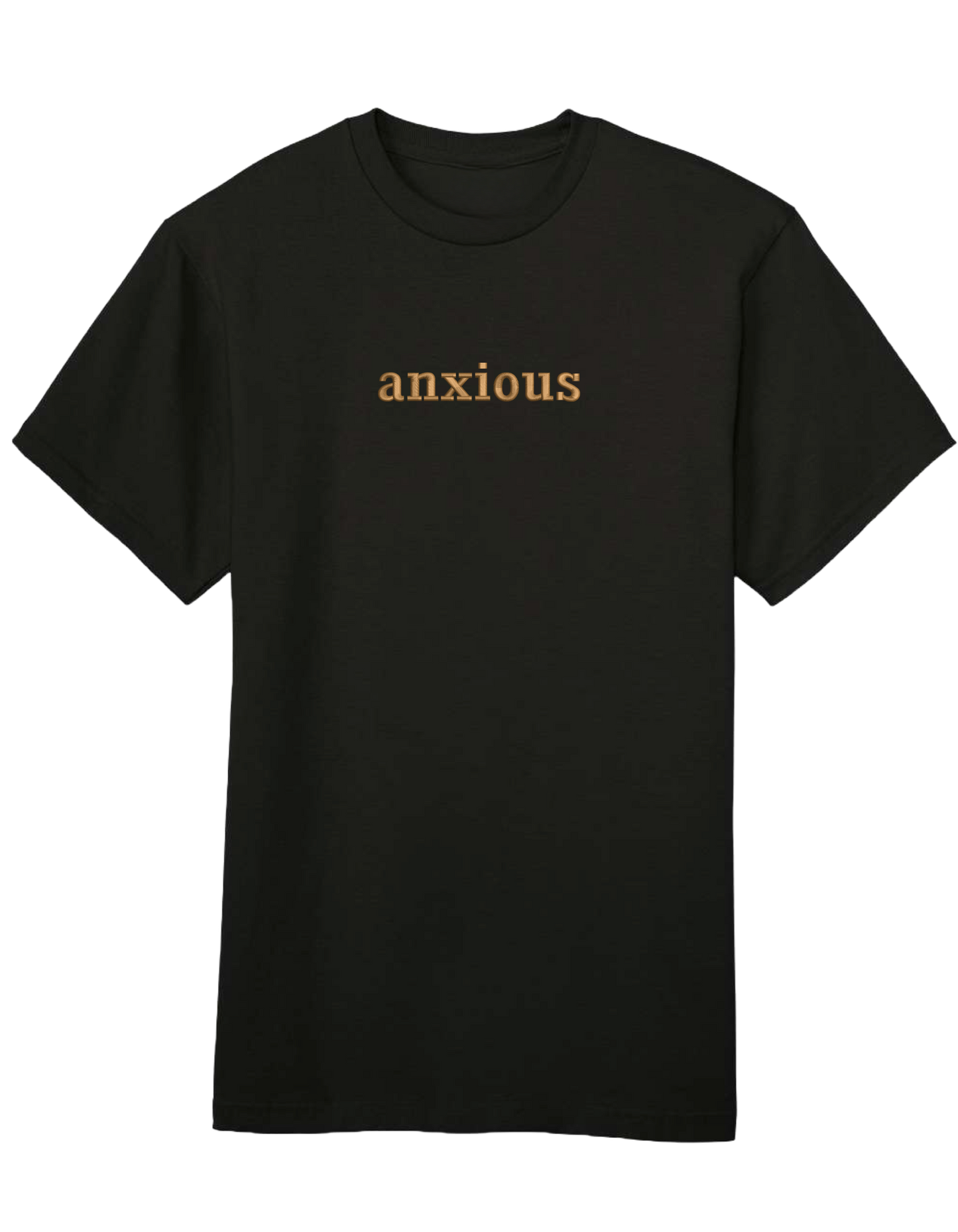 Anxious tricou mesaje