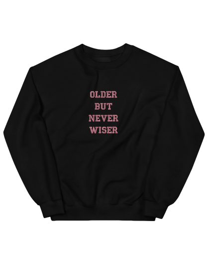 Older but never wiser sweatshirt Taylor Swift - Thread Muse